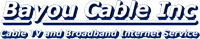Bayou Cable
